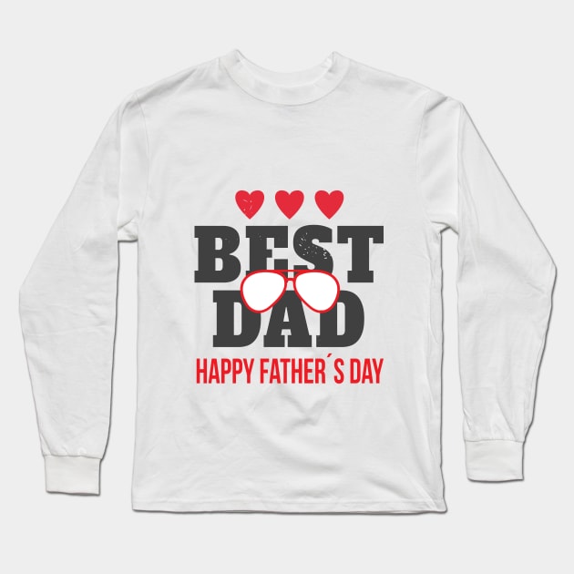 Best Dad Happy Father's Day Funny Gift Father's Day Long Sleeve T-Shirt by DonVector